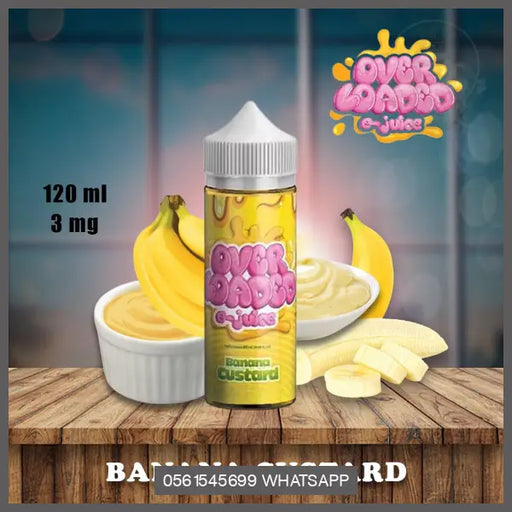 Banana Custard - Over Loaded 120ML OV Store Arab Emirates  Overloaded
